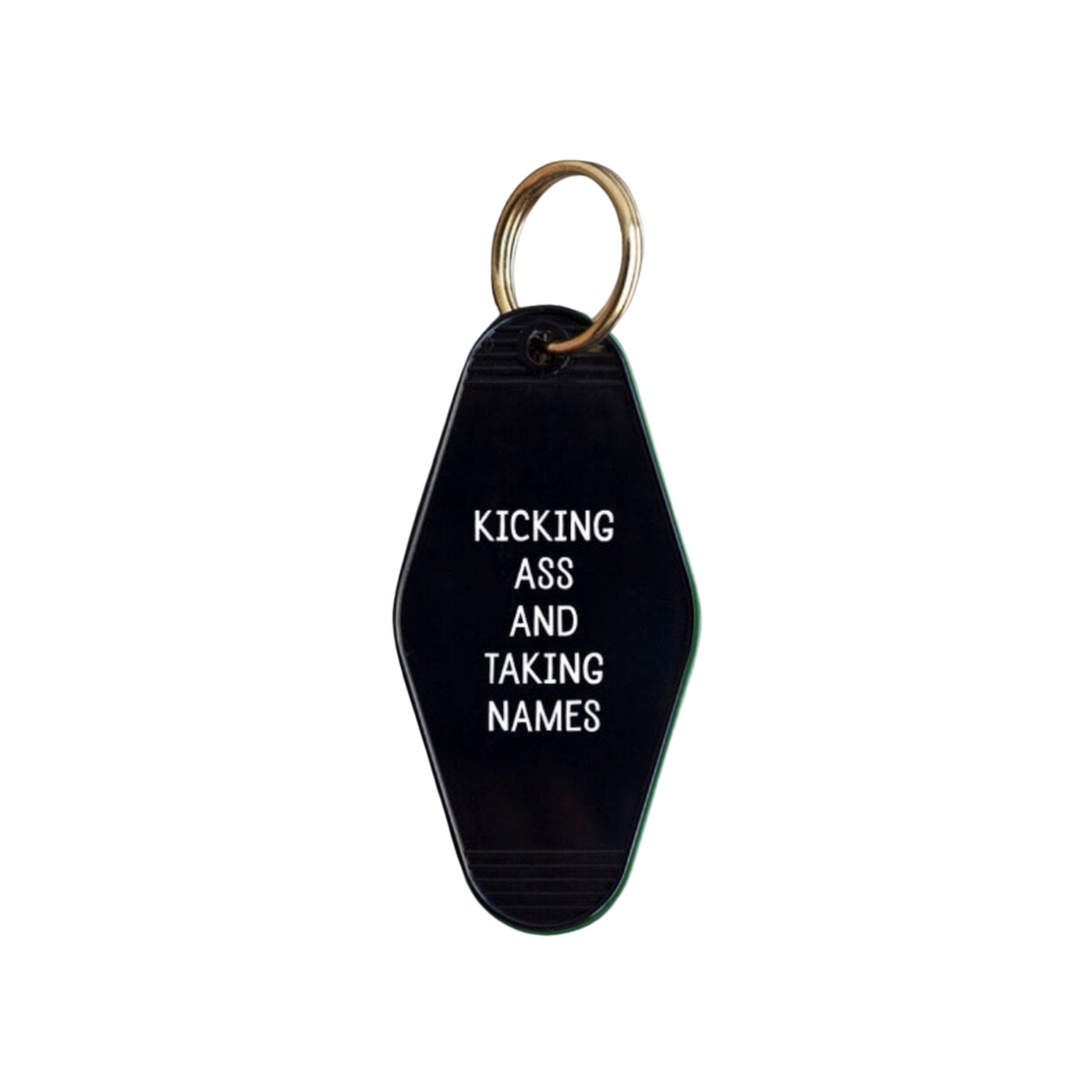 Kicking Ass and Taking Names Keychain