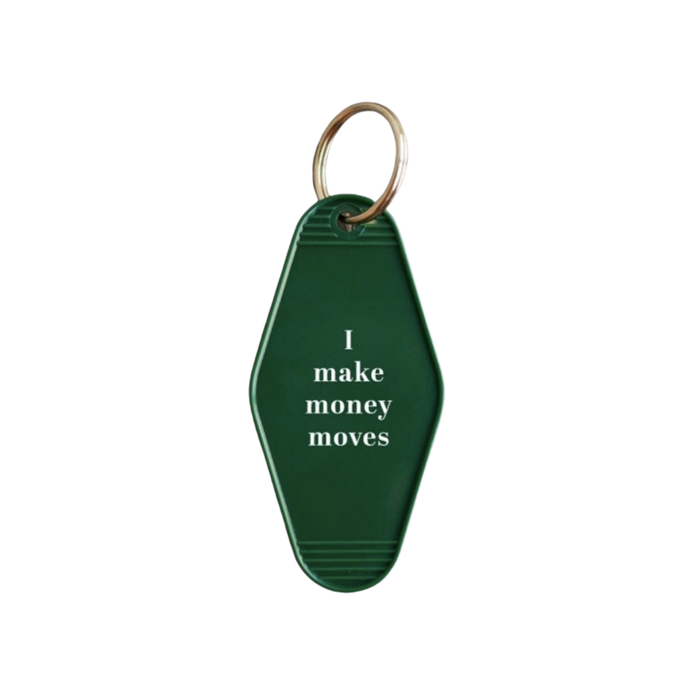 I Make Money Moves Keychain