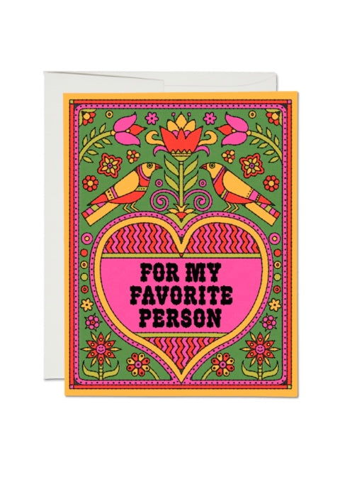 For my Favorite Person Card
